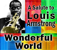 Wonderful world, Louis Armstrong